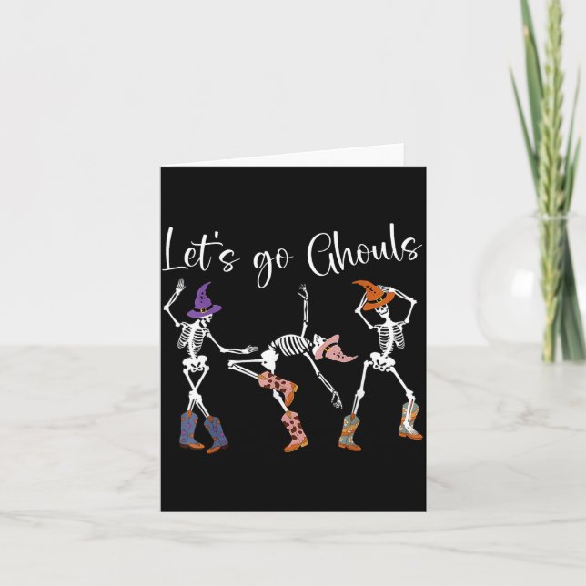 Tarjeta Let's Go Ghouls Dancing Skeleton Cowboy Western Ha (Anverso)