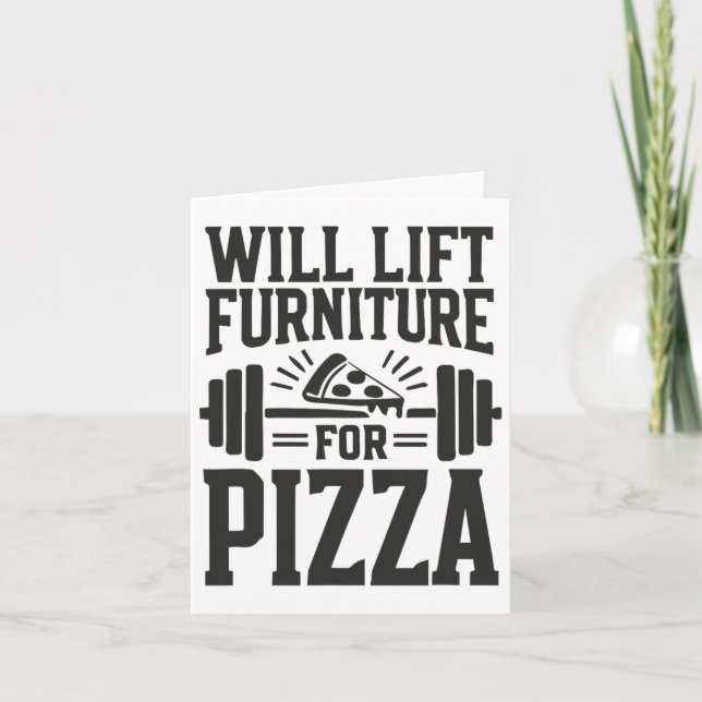 Tarjeta Levantará El Mobiliario Para Pizza Funny Bodybuild (Anverso)
