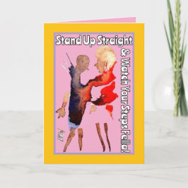 Tarjeta Levántate Directamente Y Mira Tu Paso Feliz Cumple