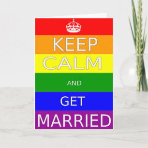 Tarjeta LGBT - Matrimonio Gay Mantén la calma y Cásate