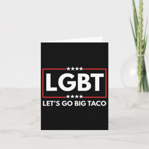 Tarjeta Lgbt Vamos Gran Taco Trump
