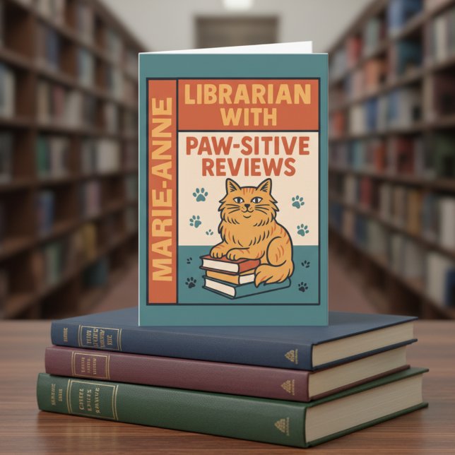 Tarjeta Librarian With Paw-sitive Reviews Cat & Book Lover (Subido por el creador)