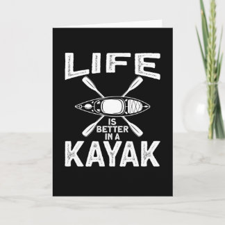 Tarjeta Life Is Better in A Kajak Canoe
