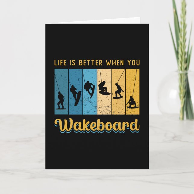 Tarjeta Life Is Better When You Wakeboard Wakeboarding (Anverso)