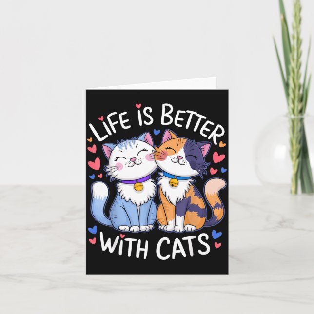 Tarjeta Life Is Better With Cats Cute Cat Lover Valentine' (Anverso)
