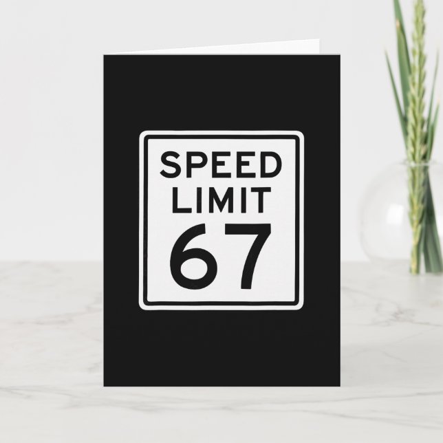 Tarjeta Límite de velocidad 67 Meme Brainrot 6 7 6-7 Seis  (Anverso)