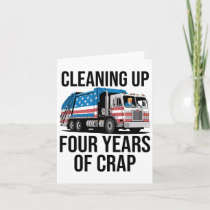 Tarjeta Limpiando cuatro años de la gracia de Crap de Trum
