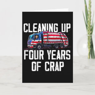 Tarjeta Limpiando Cuatro Años De Mierda Divertido Trump Ga