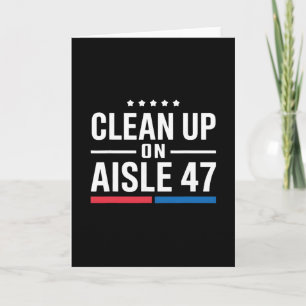 Tarjeta Limpiar en el pasillo 47 Impugnar 47 Anti Trump Pr