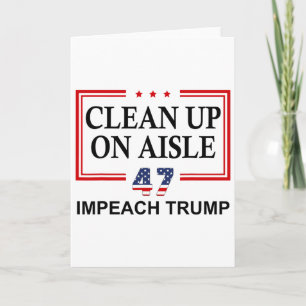 Tarjeta Limpiar en pasillo 47 Impugnar a Trump 86 47 Anti