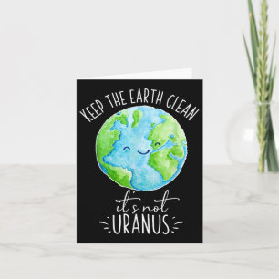 Tarjeta Limpiar la Tierra No Es Gracioso Urano