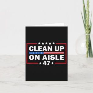 Tarjeta Limpieza De Aisle 47 Impeach 47 Anti Trump Preside