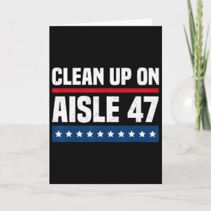 Tarjeta Limpieza en el pasillo 47 Impugnar 47 Anti Trump P