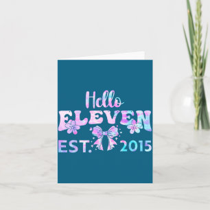 Tarjeta Lindo hola 11 años est 2015 tie dye 11
