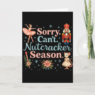 Tarjeta Lindo Lo siento No puedo Cascanueces Temporada Tra