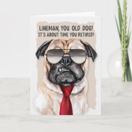 Tarjeta Lineman Retirement Funny Pug Dog Red Necktie