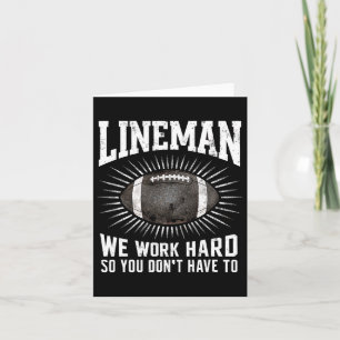 Tarjeta Lineman trabajamos duro para que no tengas que pra