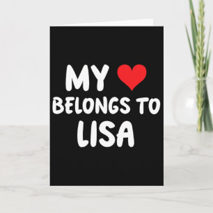 Tarjeta Lisa - Mi corazón pertenece a Lisa - Amor