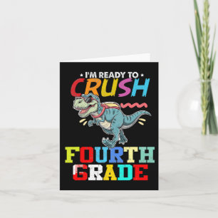 Tarjeta Listo Para Aplastar El Cuarto Grado Primer Día De 