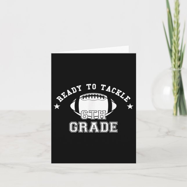 Tarjeta Listo Para Enfrentar El Sexto Grado De Fútbol Feli (Anverso)