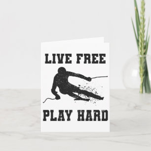 Tarjeta Live Free Play Hard Funny Skip Lover Quote Skier