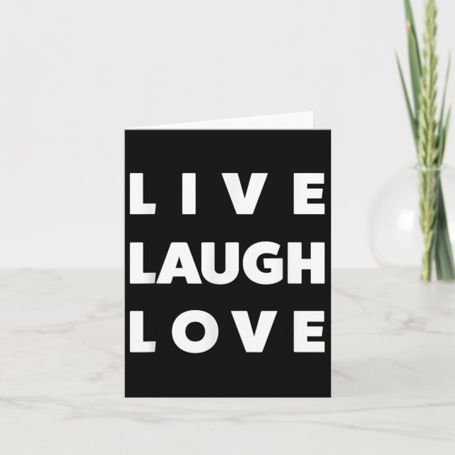 Tarjeta Live Laugh Love Guay Inspiration Motivational Grap (Anverso)
