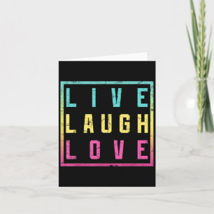 Tarjeta Live Laugh Love Inspiration Motivational Guay Grap