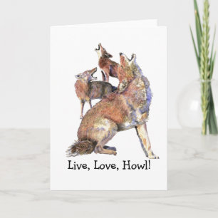 Tarjeta Live, Love, Howl, Fun Howling Coyotes