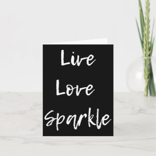Tarjeta Live Love Sparkle Motivation Inspirador