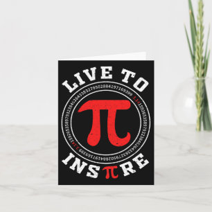 Tarjeta Live To Inspire Pi 3.14 Math Lover Math Chiste Pi 
