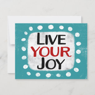 Tarjeta Live Your Joy Greet Card