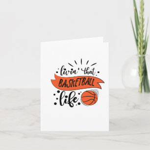 Tarjeta Livin That Basketball Life - Baloncesto