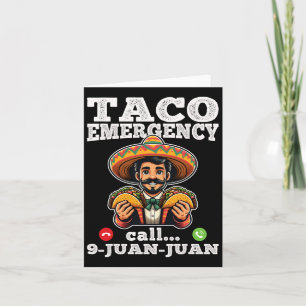 Tarjeta Llamada de Emergencia de Taco Divertido 9 Juan Jua