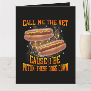 Tarjeta Llámame el veterinario porque soy divertido perro