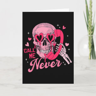 Tarjeta Llámame Nunca Anti-San Valentín Cráneo Rosa Divert