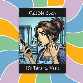 Tarjeta Llamar | Es hora de abandonar la amistad divertida