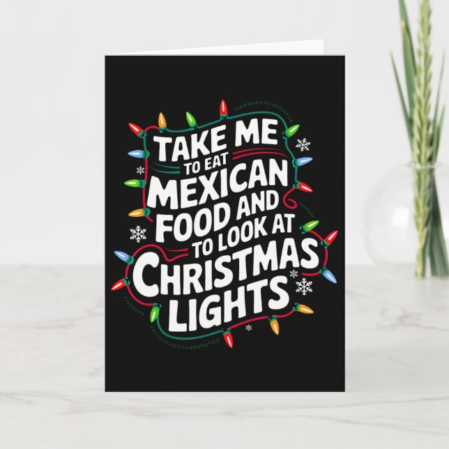 Tarjeta Llévame a comer comida mexicana y a mirar luces de (Anverso)