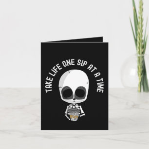 Tarjeta Llevar la vida un sip a la vez - Alentamiento