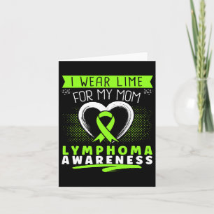 Tarjeta Llevo Lime Para Mi Mamá Linfoma De Conciencia Cora