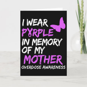 Tarjeta Llevo Morado En Memoria De Mi Madre Sobredosis Con