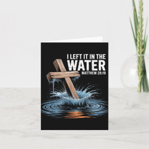 Tarjeta Lo Dejé En El Agua Mateo 28 Bautismo Cristiano