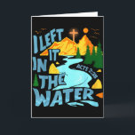 Tarjeta Lo Dejó En El Agua Bautismo Cristiano Bautizado C<br><div class="desc">Lo Dejó En El Agua Bautismo Cristiano Iglesia Bautizada</div>