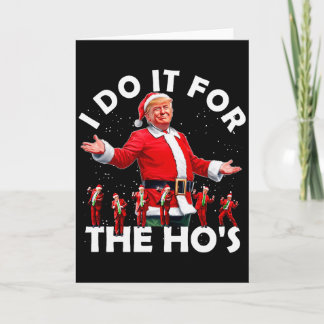 Tarjeta Lo Hago Por Las Camareras Divertido Santa Trump Es