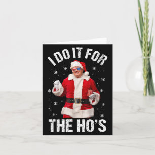 Tarjeta Lo hago por los graciosos Navidades de Santa Trump