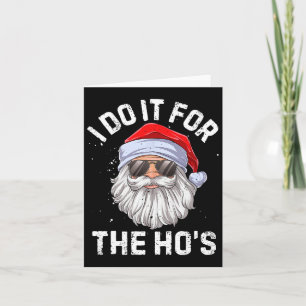 Tarjeta Lo hago por los graciosos Navidades inapropiados d