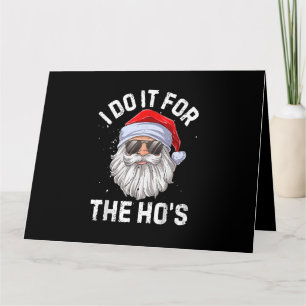 Tarjeta Lo hago por los graciosos Navidades inapropiados d