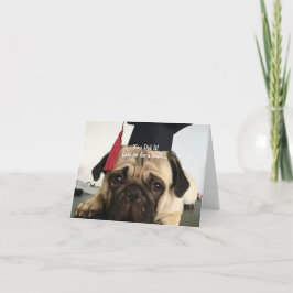 Tarjeta Lo hiciste Grad gracioso del perro
