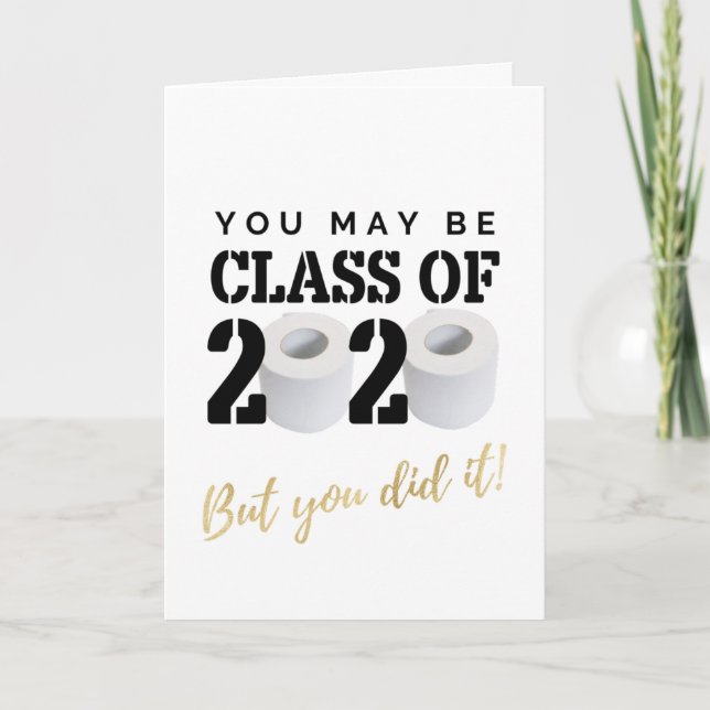 Tarjeta Lo hiciste Graduación Cuarentena Humor gracioso (Anverso)