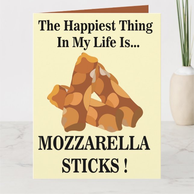 Tarjeta Lo Más Feliz De Mi Vida Es Mozzarella Sticks (Anverso)