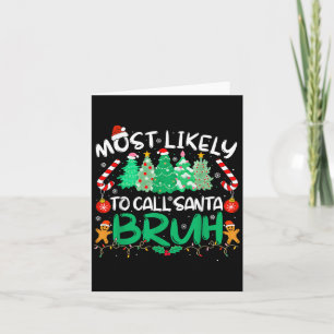 Tarjeta Lo Más Probable Es Que Llamen A Navidades De Santa